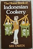 The home book of Indonesian cookery