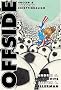 Offside: Soccer and American Exceptionalism. Offside: Soccer and American Exceptionalism.