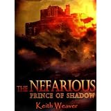 The Nefarious: Prince of Shadow