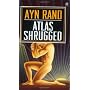 Atlas Shrugged by Ayn Rand