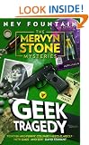 Geek Tragedy (Mervyn Stone Mysteries)