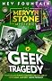Geek Tragedy (Mervyn Stone Mysteries)