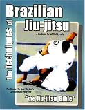 the Techniques of Brazilian Jiu-jitsu