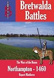 The Battle of Northampton 1460