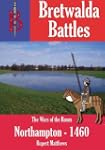 The Battle of Northampton 1460