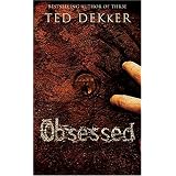 Obsessedby Ted Dekker