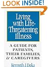 Living with Life-Threatening Illness: A Guide for Patients, Their Families, and Caregivers