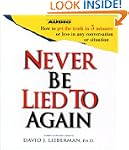 Never Be Lied To Again