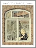 Rose Blanche (Creative Paperbacks)