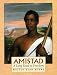 Amistad:  A Long Road to Freedom: A Thirst for Freedom