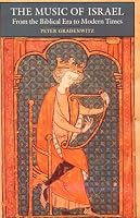 The Music of Israel: From the Biblical Era to Modern Times