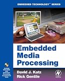 Embedded Media Processing (Embedded Technology)