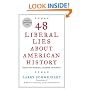 48 Liberal Lies About American History: (That You Probably Learned in School)