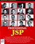Professional JSP : Using JavaServer Pages, Servlets, EJB, JNDI, JDBC, XML, XSLT, and WML