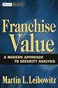 Franchise Value: A Modern Approach to Security Analysis (Wiley Finance)