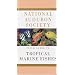 National Audubon Society Field Guide to Tropical Marine Fishes: Caribbean, Gulf of Mexico, Florida, Bahamas,  Bermuda