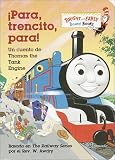 Para, Trencito, Para!: Un cuento de Thomas the Tank Engine (Bright & Early Board Books(TM)) (Spanish Edition)