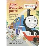 Para, Trencito, Para!: Un cuento de Thomas the Tank Engine (Bright & Early Board Books(TM)) book cover