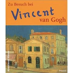 Zu Besuch bei Vincent van Gogh
