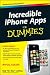 Incredible iPhone Apps For Dummies<sup>®</sup> Incredible iPhone Apps For Dummies<sup>®</sup>