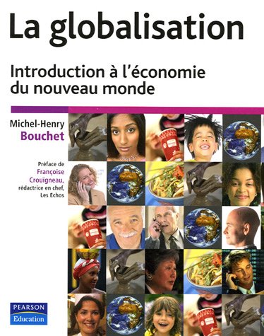 La globalisation La globalisation