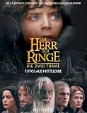 Der Herr der Ringe, Die zwei Türme, Fotos aus Mittelerde
