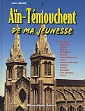 A�n-T�mouchent de ma jeunesse