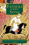 Fathers and Sons: Stories from the Shahnameh of Ferdowsi, Vol. 2