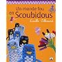 Un monde fou en scoubidous de Lucille Allirand