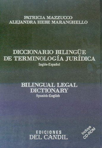 Diccionario Bilingue De Terminologia Juridica (Ingles-EspaÃ±ol & Spanish-English)