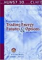 Fundamentals of Trading Energy Futures and Options