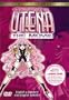 Revolutionary Girl Utena - The Movie (Limited Edition)