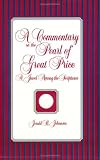 A Commentary on the Pearl of Great Price: A Jewel Among the Scriptures