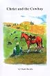 Christ and the Cowboy