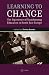 Book Learning to Change: Transforming Education in South East Europe