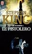 La Tour Sombre, Tome 1 : Le Pistolero
