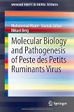Molecular Biology and Pathogenesis of Peste des Petits Ruminants Virus (SpringerBriefs in Animal Sciences)