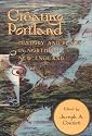 Creating Portland: History and Place in Northern New England (Revisiting New England: the New Regionalism)