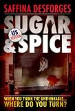 Sugar & Spice