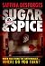 Sugar & Spice