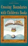 Crossing Boundaries with Childrens Books