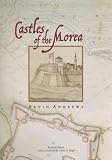 Castles of the Morea (Gennadius Monograph) (Gennadius Monograph)