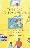 The Road to Somewhere