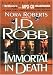 Immortal in Death (In Death #3) width=