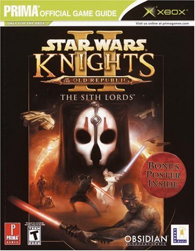 Childrens Toyshop  Books : Star Wars Knights of the Old Republic II: The Sith Lords - DVD Enhanced: Prima's Official Game Guide (Prima Official Game Guides)
