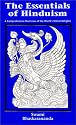 The Essentials of Hinduism: A Comprehensive Overview of the World's Oldest Religion