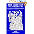 The Essentials of Hinduism: A Comprehensive Overview of the World's Oldest Religion by Swami Bhaskarananda