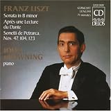 Liszt: Sonata In B Minor/Petrarca/Dante