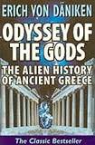Odyssey of the Gods: The Alien History of Ancient Greece