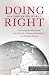 Book Doing Right in a Shrinking World: How Corporate America Can Balance Ethics and Profit in a Changing Economy